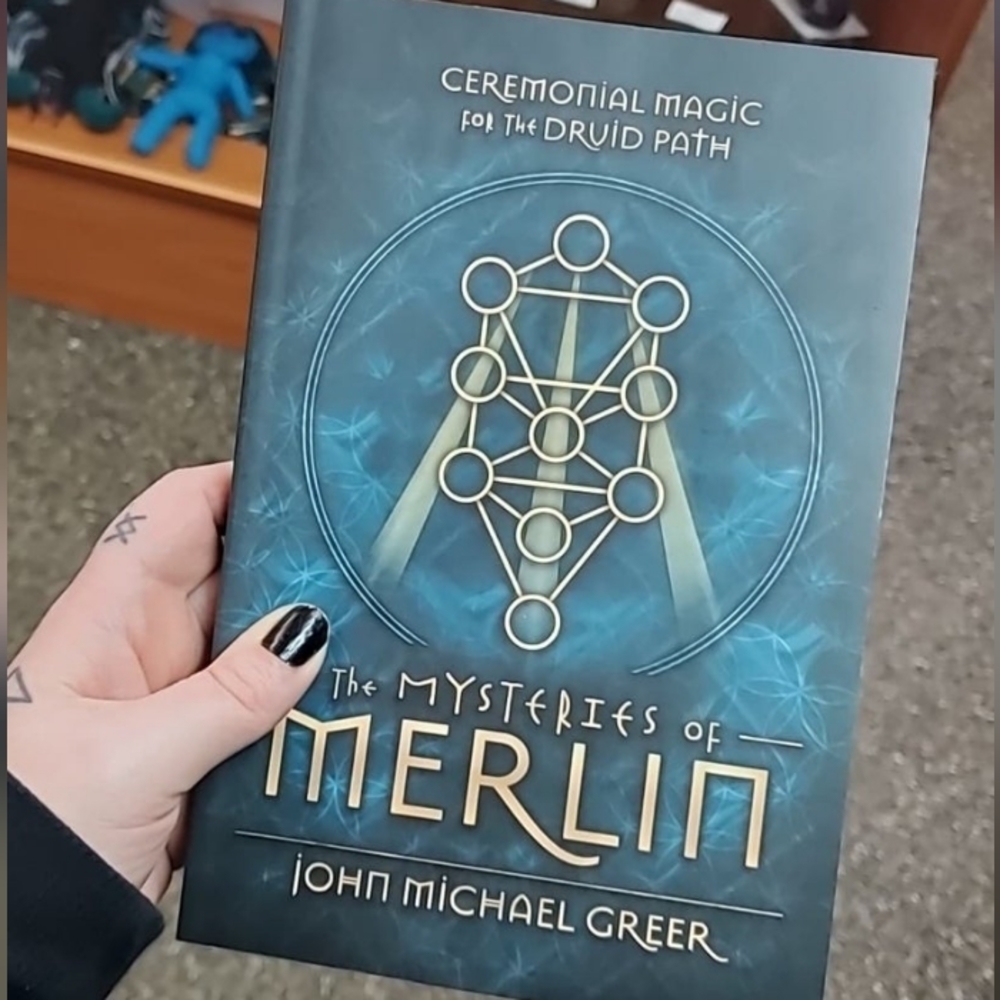 The Mysteries Of Merlin- John Michael Greer